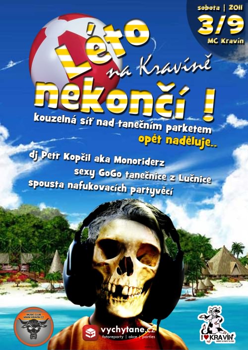 Léto na Kravíně opravdu nekončí..