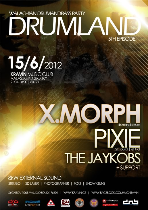 Drumland #5 •X.Morph •Pixie •The Jaykobs @MC Kravín