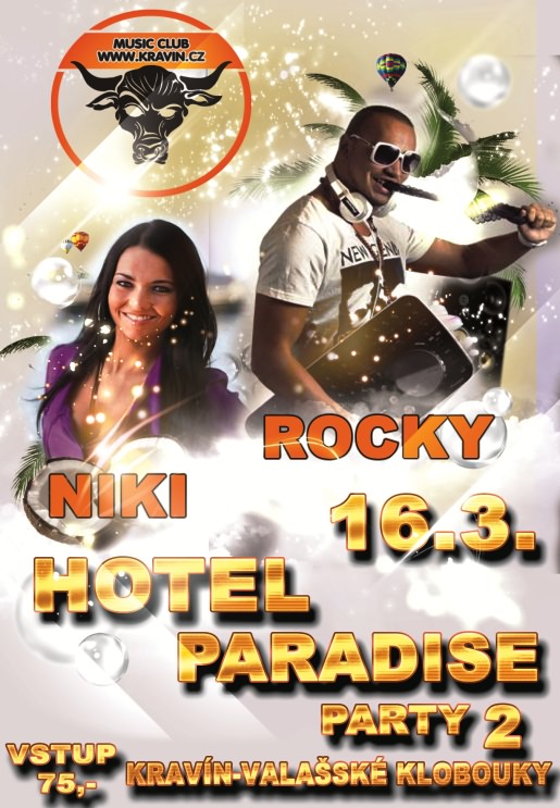 Hotel Paradise Party 2 v Kravíně
