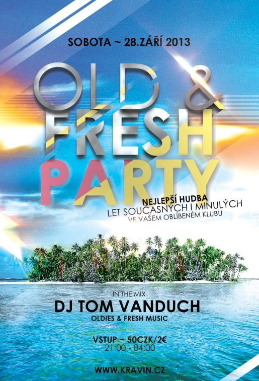 OLD & FRESH PARTY v MC Kravín