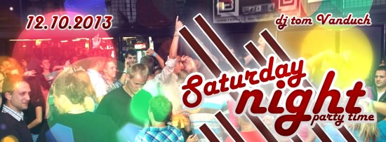 SaturdayNight • PartyTime v Kravíně